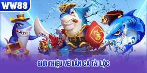 Bắn Cá Tài Lộc