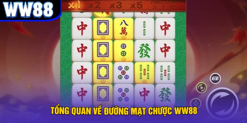 Tổng quan về đường mạt chược WW88